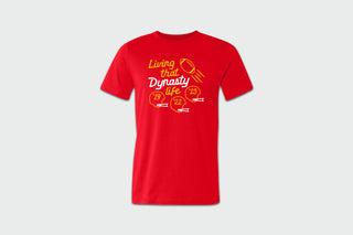 Living that Dynasty Life Tee
